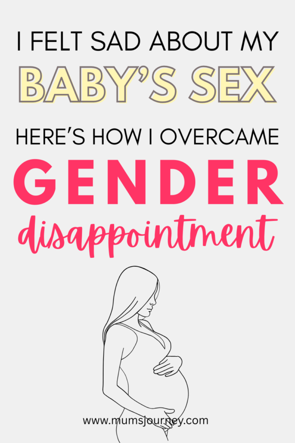 gender disappointment, sad about baby sex, new mum, first time mum, mum to be