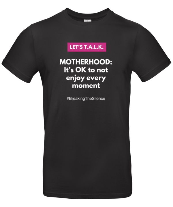 talk tshirt motherhood its ok to not enjoy every moment black