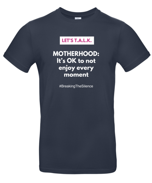 talk tshirt motherhood its ok to not enjoy every moment navy