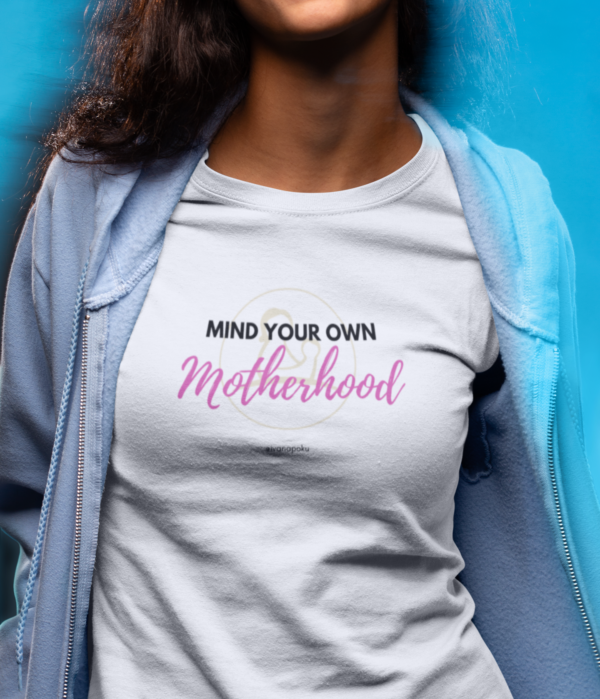 mind your own motherhood mumsjourney white tshirt