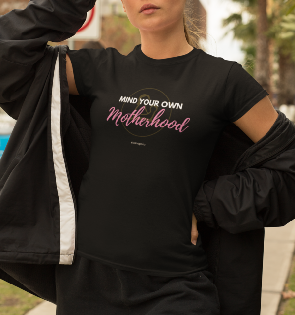 mind your own motherhood mumsjourney black tshirt