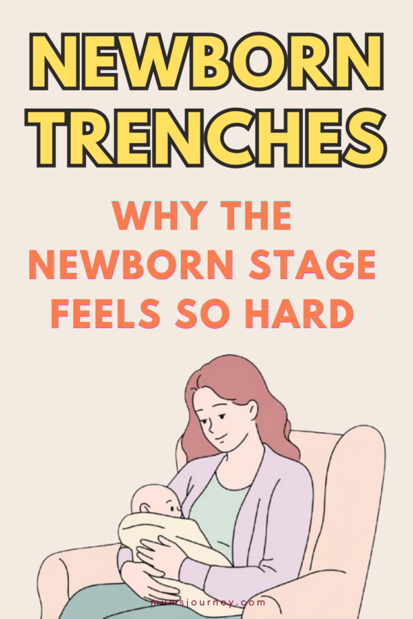 newborn trenches, why is the newborn stage so hard, why is the newborn phase so hard, hardest weeks with a newborn, hardest weeks with a newborn