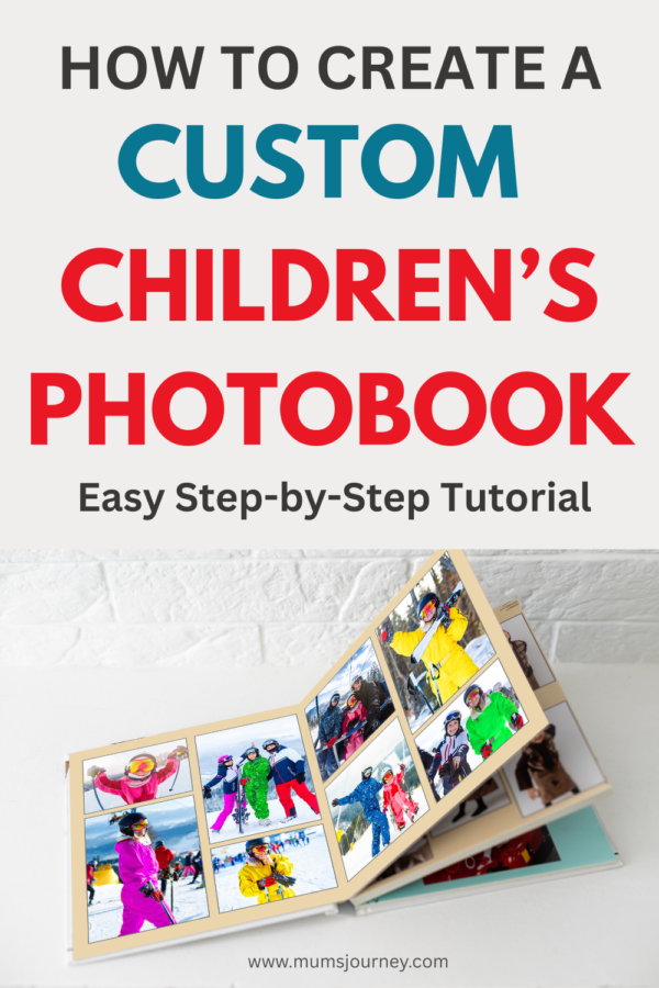 childrens photo book, personalised childrens photobook, children photobook ideas, custom children photobook, new mum tips