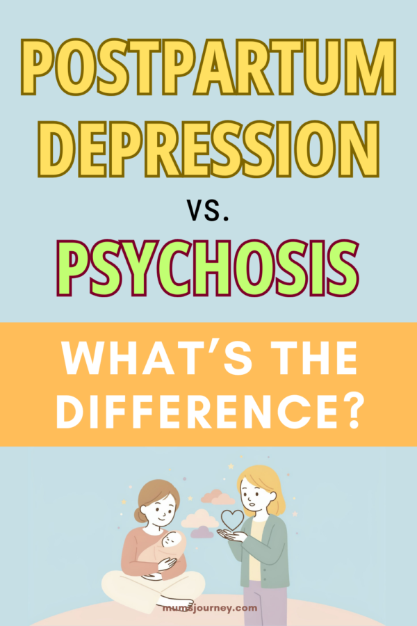 postnatal depression vs psychosis, postpartum depression and psyhosis